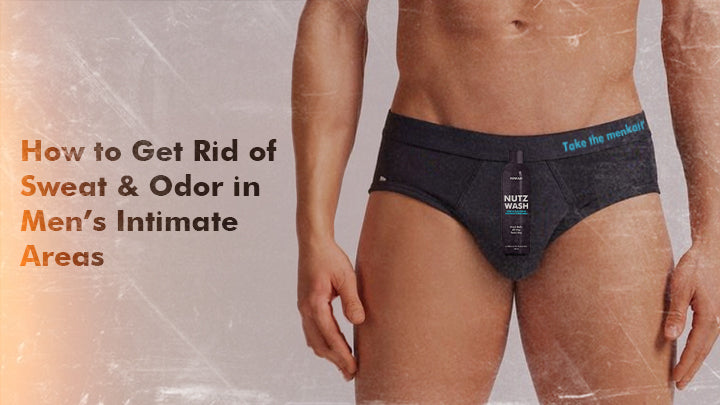 How to Get Rid of Sweat & Odor in Men’s Intimate Areas