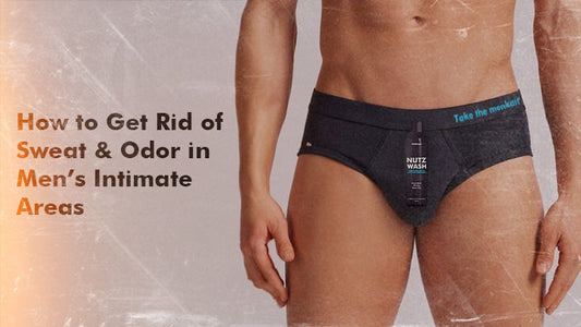 How to Get Rid of Sweat & Odor in Men’s Intimate Areas